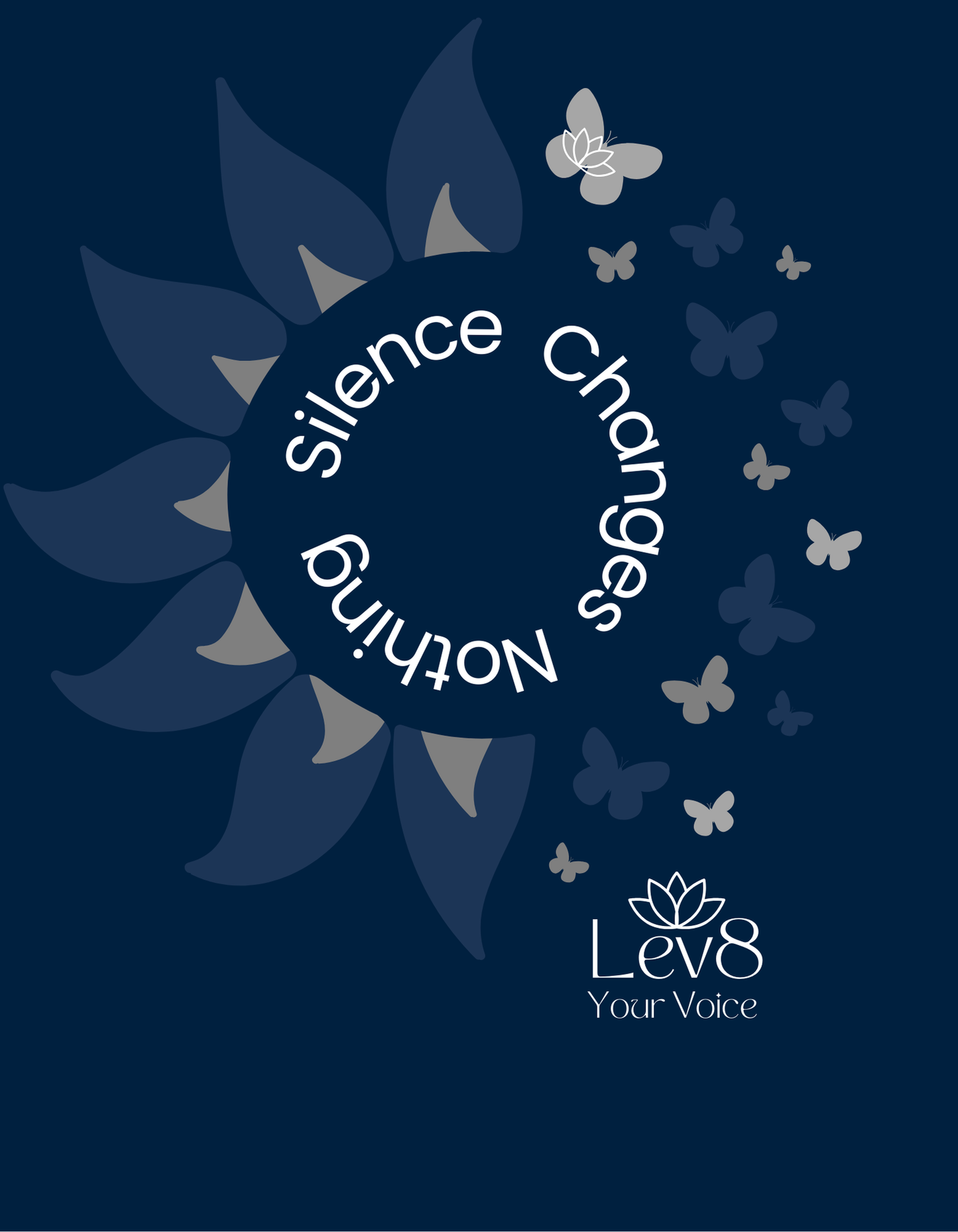 Silence Changes Nothing T-Shirt